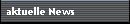 aktuelle News